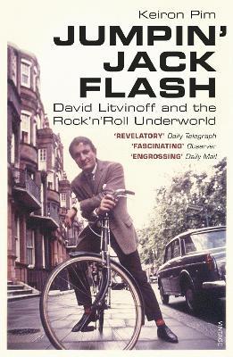 Jumpin' Jack Flash: David Litvinoff and the Rock’n’Roll Underworld - Keiron Pim - cover