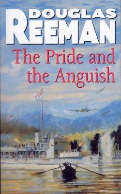 The Pride and the Anguish - Douglas Reeman - cover