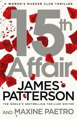 15th Affair: The evidence doesn't lie... (Women's Murder Club 15) - James Patterson - cover