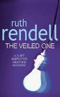 The Veiled One: a captivating and utterly satisfying murder mystery featuring Inspector Wexford from the award-winning queen of crime, Ruth Rendell