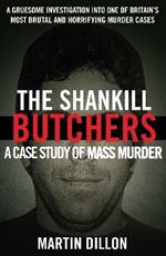 The Shankill Butchers: A Case Study of Mass Murder