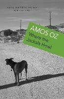 Where The Jackals Howl - Amos Oz - cover