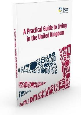 A practical guide to living in the United Kingdom - Jenny Wales,Stationery Office - cover