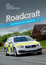 Roadcraft: the police driver's handbook