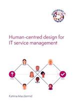 Human-centred design for IT service management