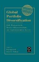 Global Portfolio Diversification: Risk Management, Market Microstructure, and Implementation Issues - cover