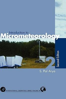 Introduction to Micrometeorology - Paul S. Arya - cover