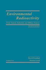 Environmental Radioactivity from Natural, Industrial and Military Sources: From Natural, Industrial and Military Sources