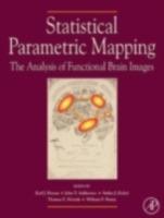 Statistical Parametric Mapping: The Analysis of Functional Brain Images - cover