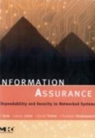 Information Assurance: Dependability and Security in Networked Systems - Yi Qian,David Tipper,Prashant Krishnamurthy - cover