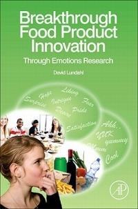 Breakthrough Food Product Innovation Through Emotions Research - David Lundahl - cover