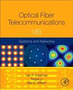Optical Fiber Telecommunications Volume VIB: Systems and Networks
