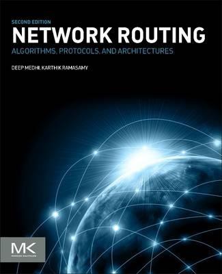 Network Routing: Algorithms, Protocols, and Architectures - Deep Medhi,Karthik Ramasamy - cover