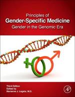 Principles of Gender-Specific Medicine: Gender in the Genomic Era