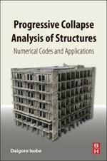 Progressive Collapse Analysis of Structures: Numerical Codes and Applications
