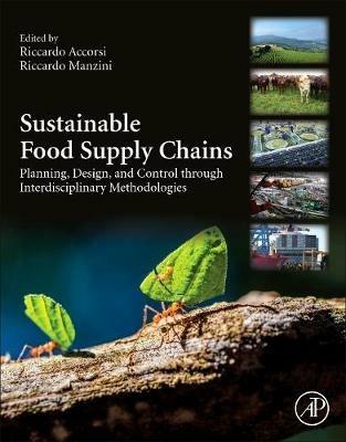 Sustainable Food Supply Chains: Planning, Design, and Control through Interdisciplinary Methodologies - cover