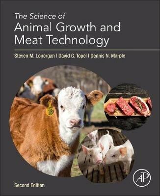 The Science of Animal Growth and Meat Technology - Steven M. Lonergan,David G. Topel,Dennis N. Marple - cover