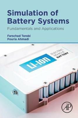 Simulation of Battery Systems: Fundamentals and Applications - Farschad Torabi,Pouria Ahmadi - cover