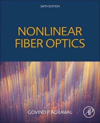 Nonlinear Fiber Optics - Govind P. Agrawal - cover