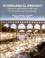 Hydrological Drought: Processes and Estimation Methods for Streamflow and Groundwater - cover