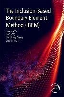 The Inclusion-Based Boundary Element Method (iBEM) - Huiming Yin,Gan Song,Liangliang Zhang - cover