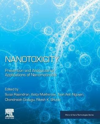 Nanotoxicity: Prevention and Antibacterial Applications of Nanomaterials - cover
