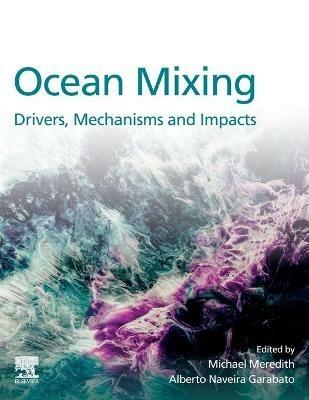 Ocean Mixing: Drivers, Mechanisms and Impacts - cover