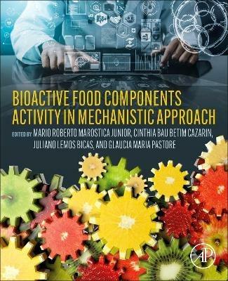 Bioactive Food Components Activity in Mechanistic Approach - cover