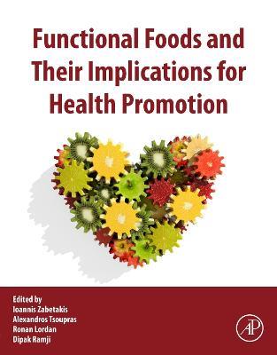 Functional Foods and their Implications for Health Promotion - cover