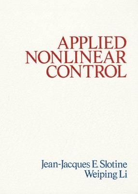 Applied Nonlinear Control - Jean-Jacques Slotine,Weiping Li - cover