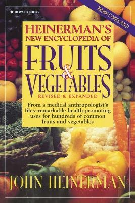 Heinermans Encyclopedia of Fruits and Vegetables and Herbs - Heinerman - cover