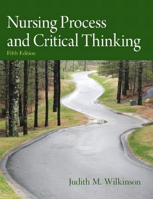 Nursing Process and Critical Thinking - Judith Wilkinson - cover