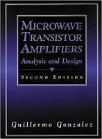 Microwave Transistor Amplifiers: Analysis and Design