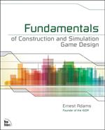 Fundamentals of Construction and Simulation Game Design