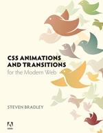 CSS Animations and Transitions for the Modern Web