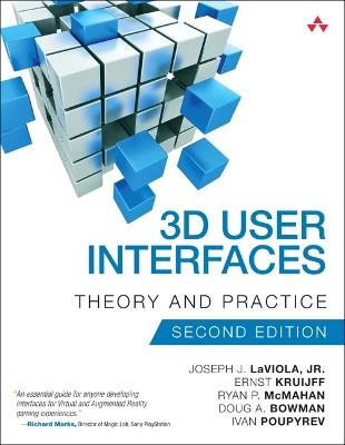 3D User Interfaces: Theory and Practice - Joseph LaViola,Ernst Kruijff,Ryan McMahan - cover