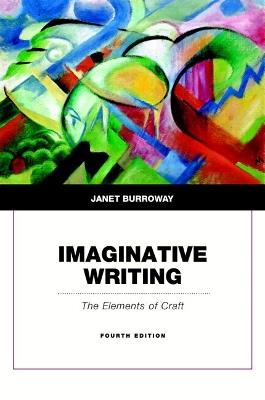Imaginative Writing - Janet Burroway - cover