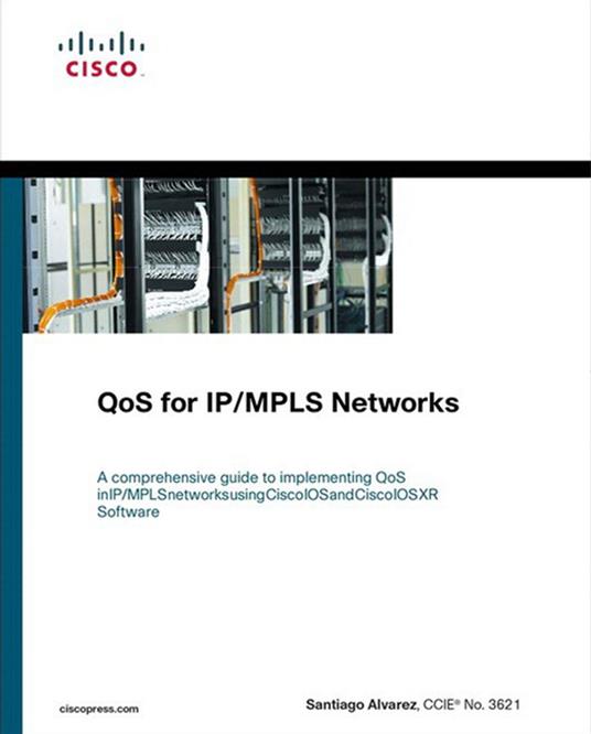 QoS for IP/MPLS Networks