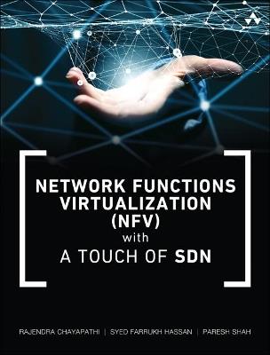 Network Functions Virtualization (NFV) with a Touch of SDN - Rajendra Chayapathi,Syed Hassan,Paresh Shah - cover
