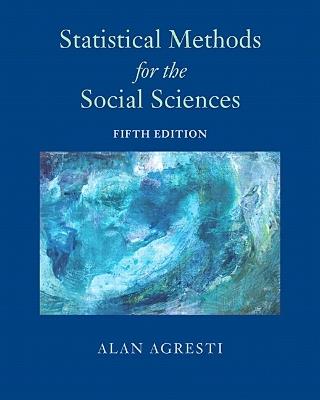 Statistical Methods for the Social Sciences - Alan Agresti - cover