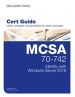 MCSA 70-742 Cert Guide