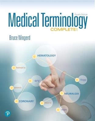 Medical Terminology Complete! - Bruce Wingerd - cover