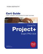 CompTIA Project+ Cert Guide