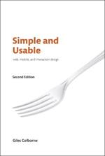 Simple and Usable Web, Mobile, and Interaction Design