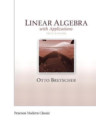 Linear Algebra with Applications (Classic Version) - Otto Bretscher - cover