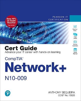 CompTIA Network+ N10-009 Cert Guide - Anthony Sequeira - cover