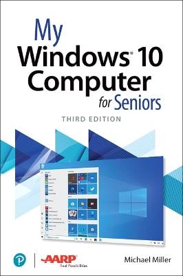 My Windows 10 Computer for Seniors - Michael Miller - cover