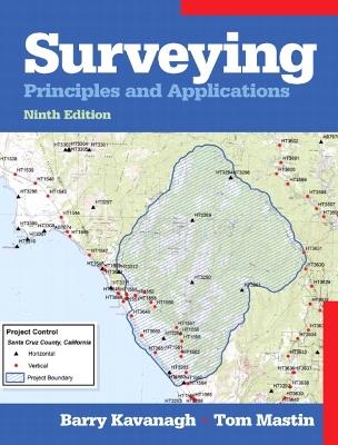 Surveying: Principles and Applications - Barry Kavanagh,Tom Mastin - cover