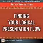 Finding Your Logical Presentation Flow