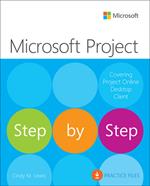 Microsoft Project Step by Step (Covering Project Online Desktop Client)